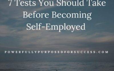7 Tests That You Should Take Before Becoming Self-Employed