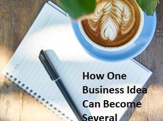 How To Take One Business Idea and Build On It