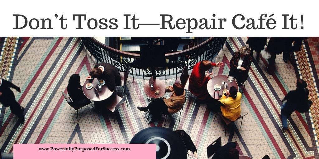 Visit or Start Your Own Repair Café